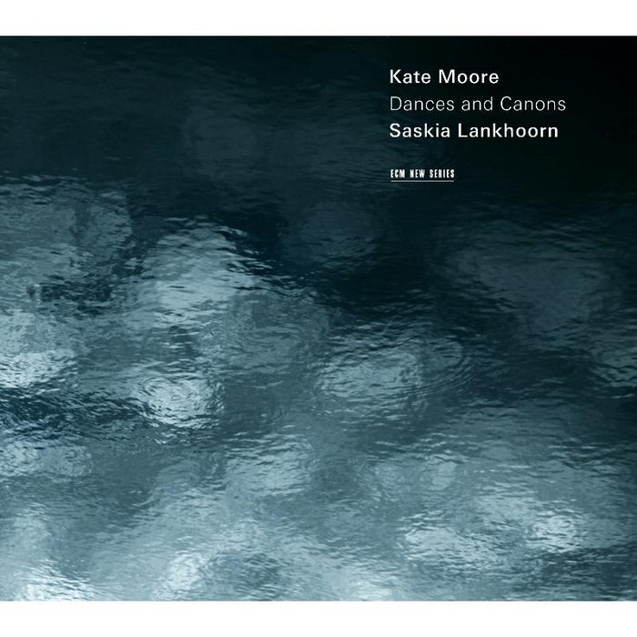 Saskia Lankhoorn - Kate Moore: Dances and Canons - 4810963