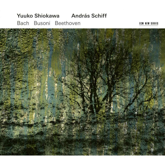 Yuuko Shiokawa & Andras Schiff - Bach, Busoni, Beethoven - 4815767