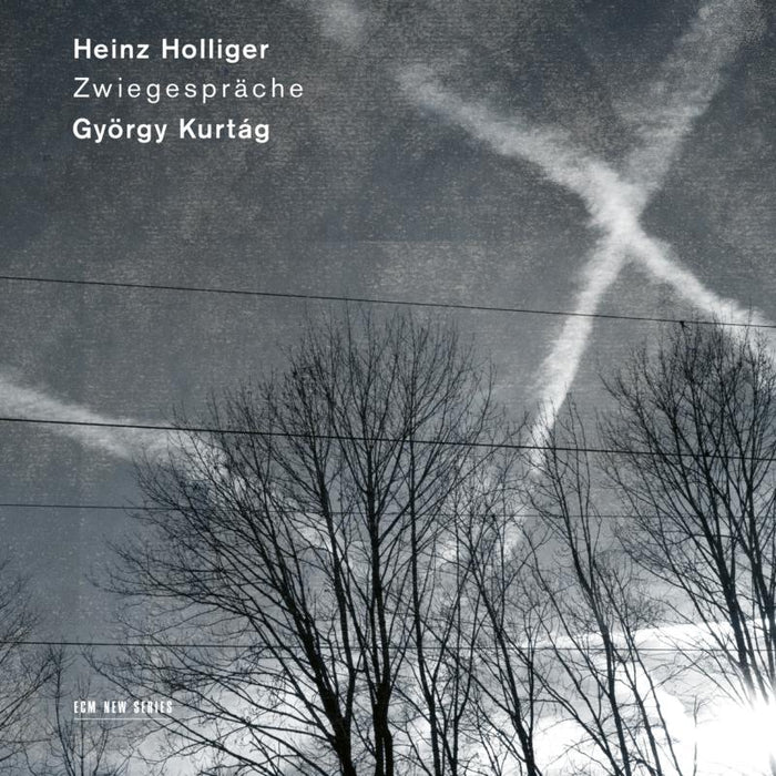 Heinz Holliger - Zwiegesprache: Holliger & Kurtag - 4818265
