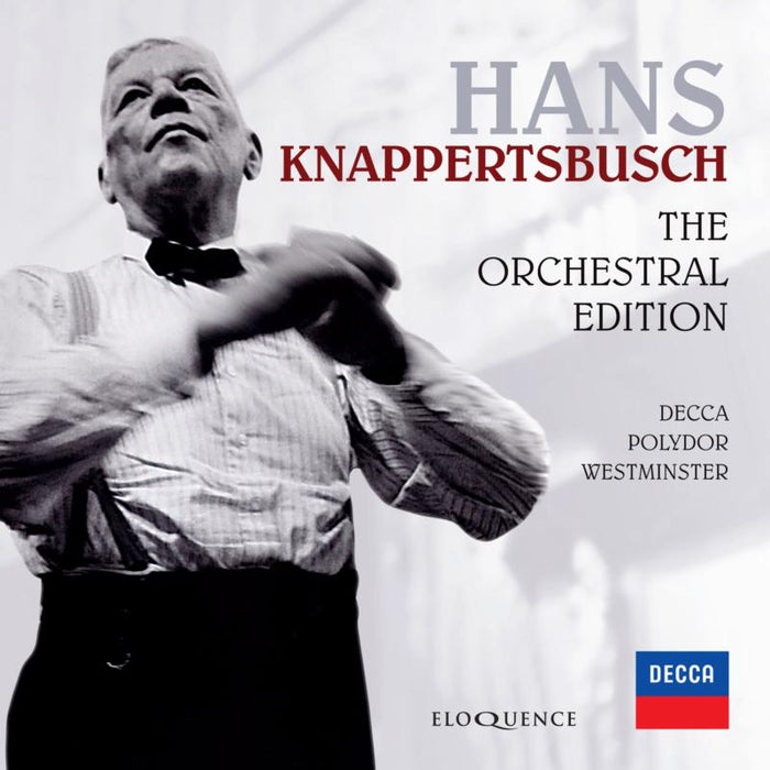 Hans Knappertsbusch; Various Orchestras - Hans Knappertsbusch - The Orchestral Edition - ELQ4841824