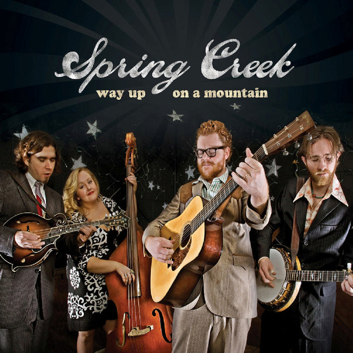 Spring Creek: Way Up on a Mountain