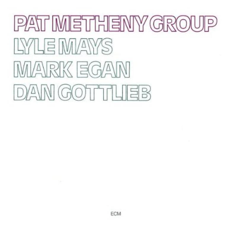 Pat Metheny Group - Pat Metheny Group - 8255932