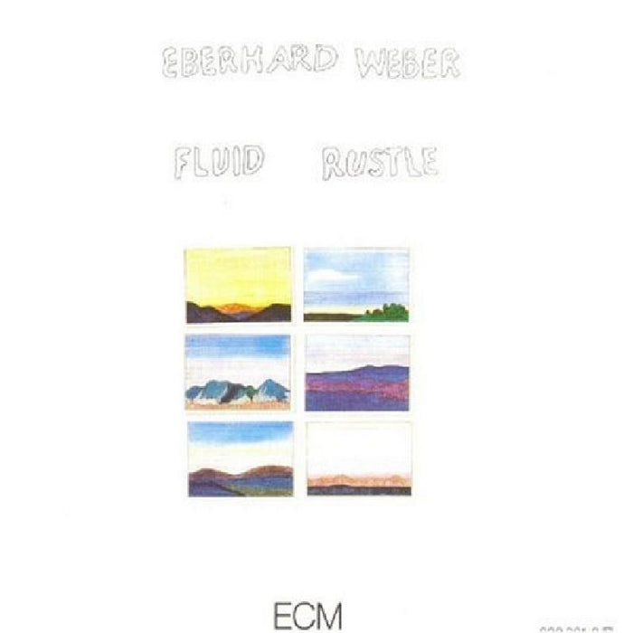 Eberhard Weber - Fluid Rustle - 8293812