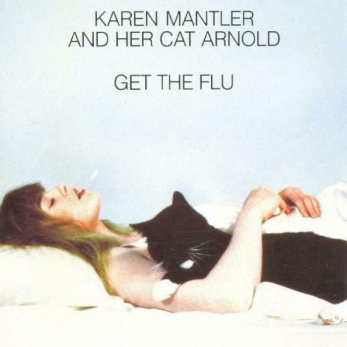 Karen Mantler - Karen Mantler and Her Cat Arnold Get the Flu - XTRAWATT5