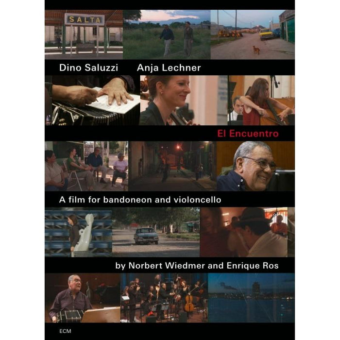 Dino Saluzzi & Anja Lechner - El Encuentro: A Film for Bandoneon and Cello - 0762841