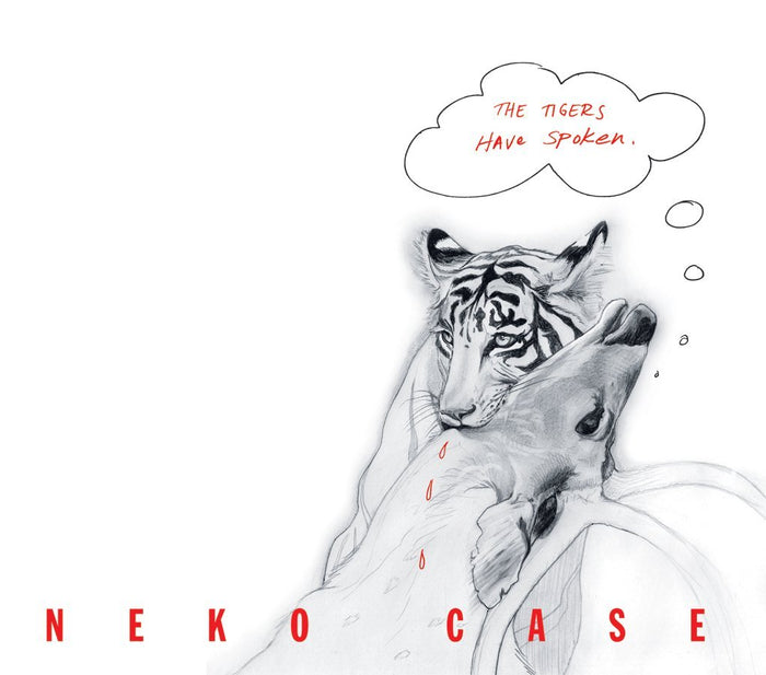Neko Case: Tigers Have Spoken