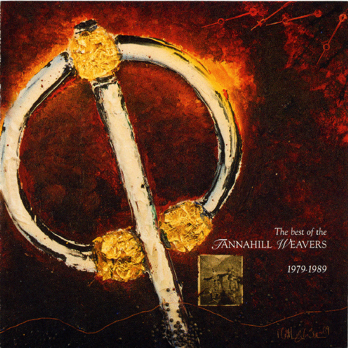 The Tannahill Weavers: The Best Of 1979-1989