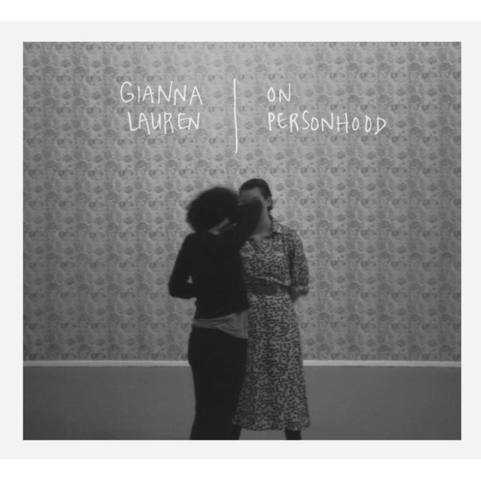 Gianna Lauren: On Personhood