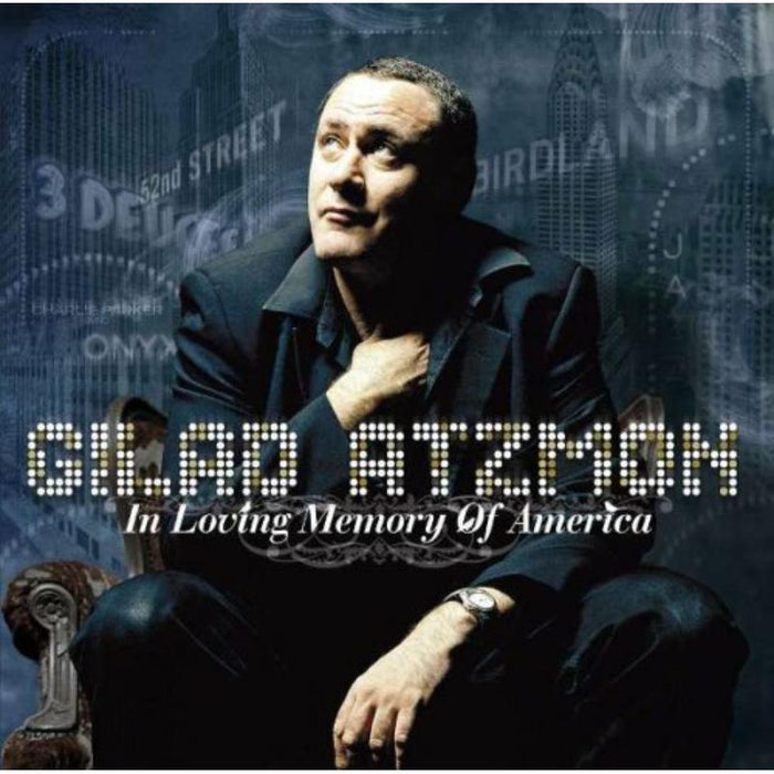 Gilad Atzmon: In Loving Memory Of America