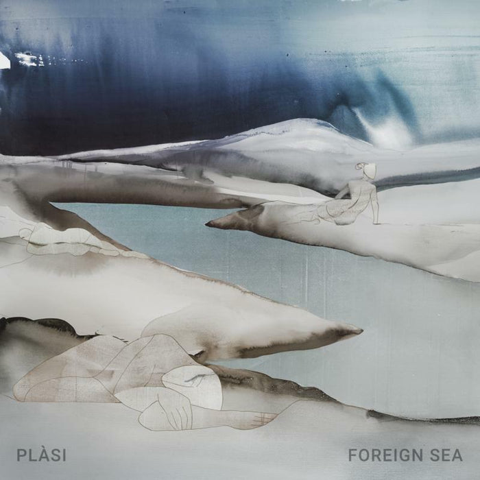 Plasi: Foreign Sea