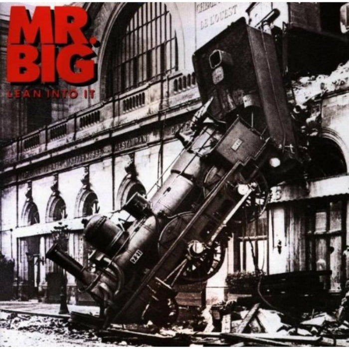 Mr. Big: Lean Into It