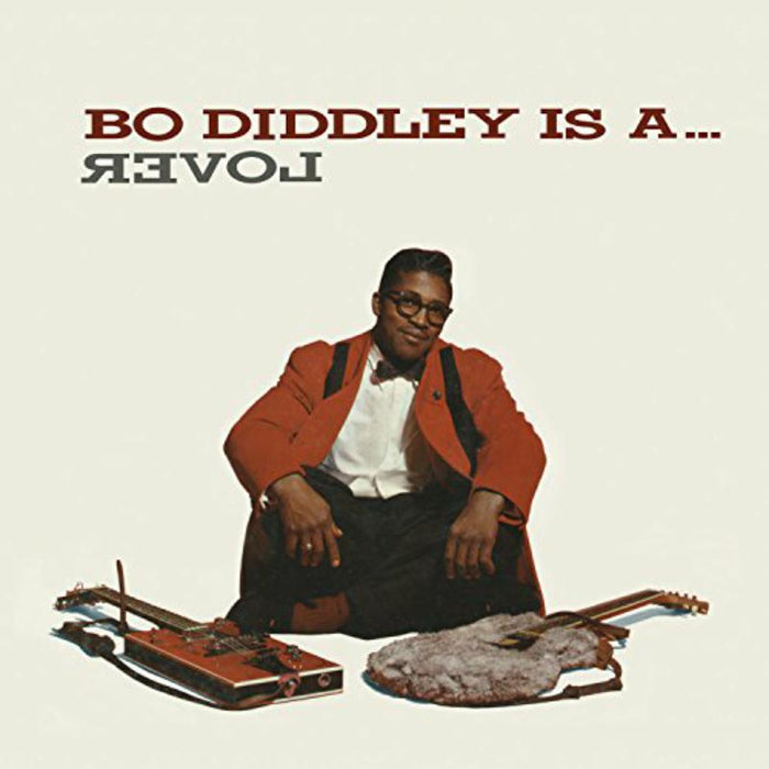 Bo Diddley: Bo Diddley Is A... Lover