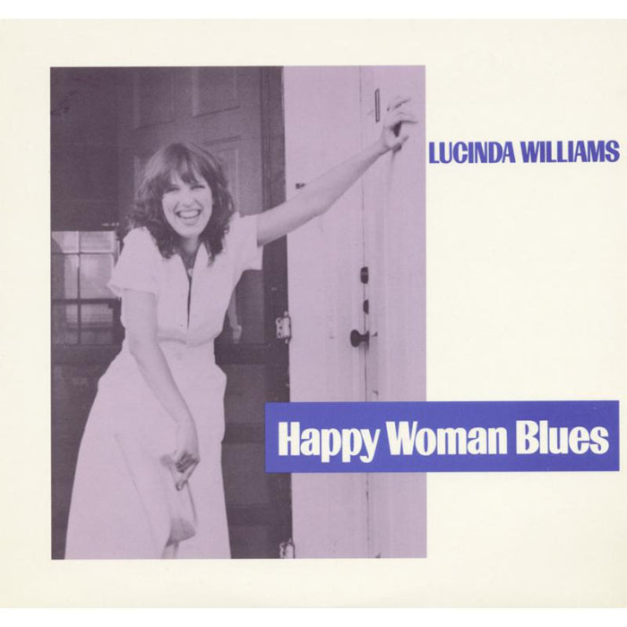 Lucinda Williams: Happy Woman Blues