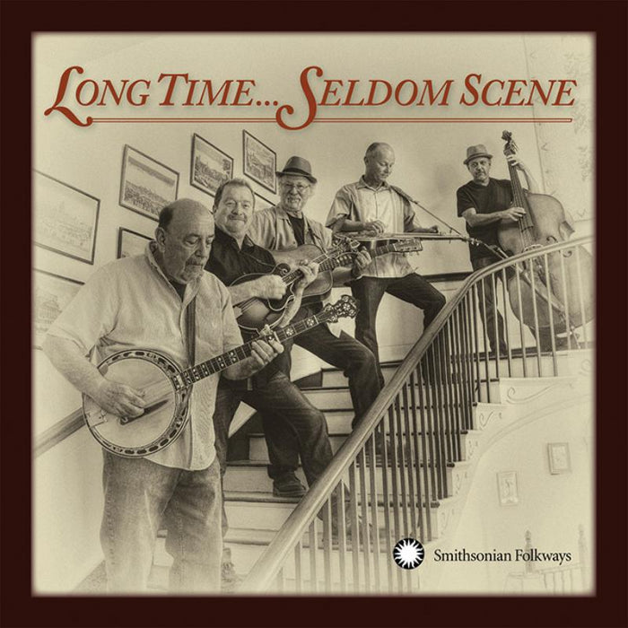 The Seldom Scene: Long Time... Seldom Scene