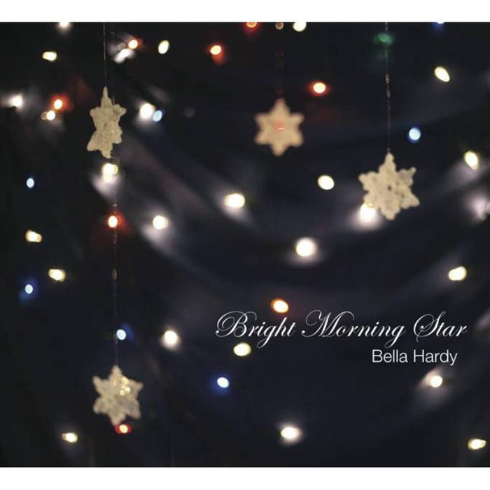 Bella Hardy: Bright Morning Star