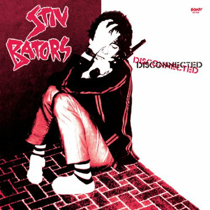 Stiv Bators: Disconnected