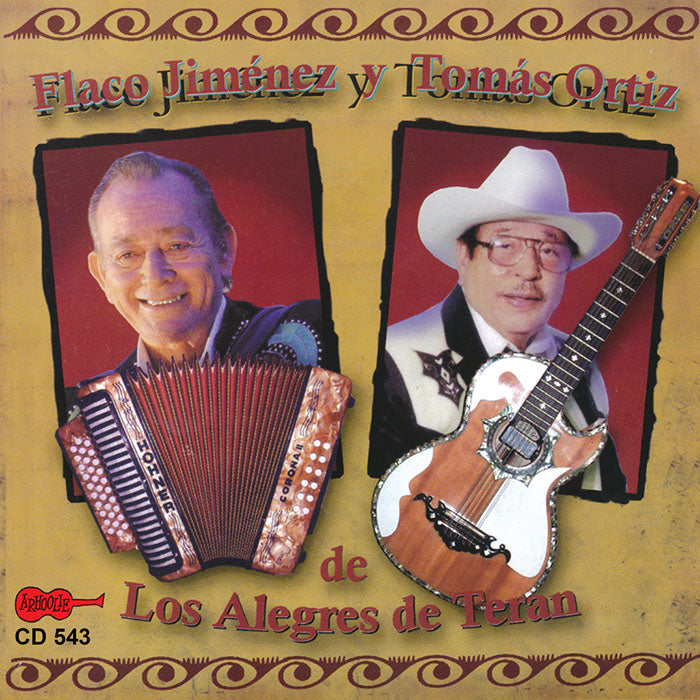 Flaco Jim?nez & Tom?s Ortiz: Flaco Jim?nez y Tom?s Ortiz de los Alegres de Teran