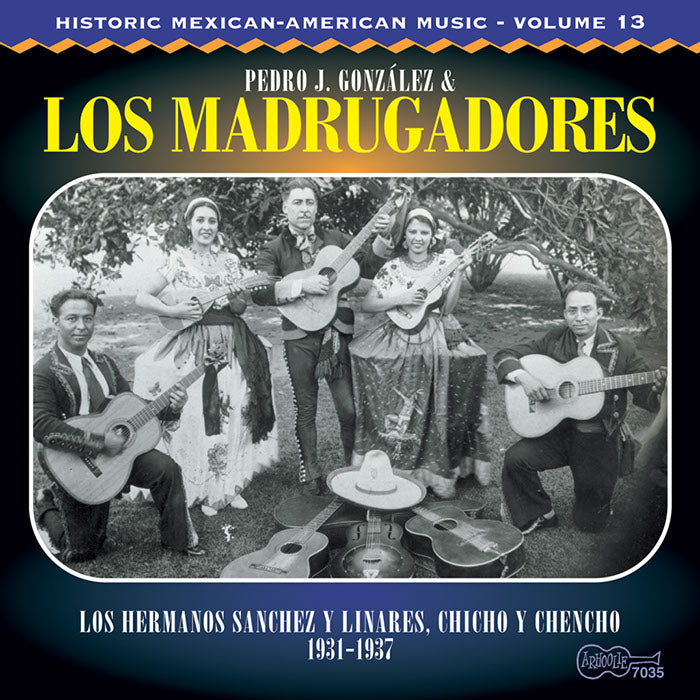 Pedro J. Gonz?lez & Los Madrugadores: Los Hermanos Sanchez y Linares, Chicho y Chencho, 1931-1937