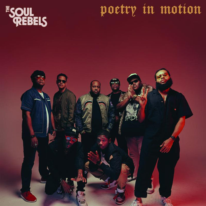 The Soul Rebels: Poetry in Motion