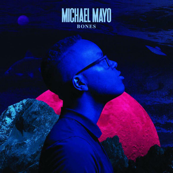 Michael Mayo: Bones
