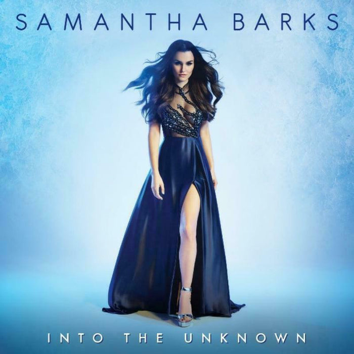Samantha Barks: Into The Unknown