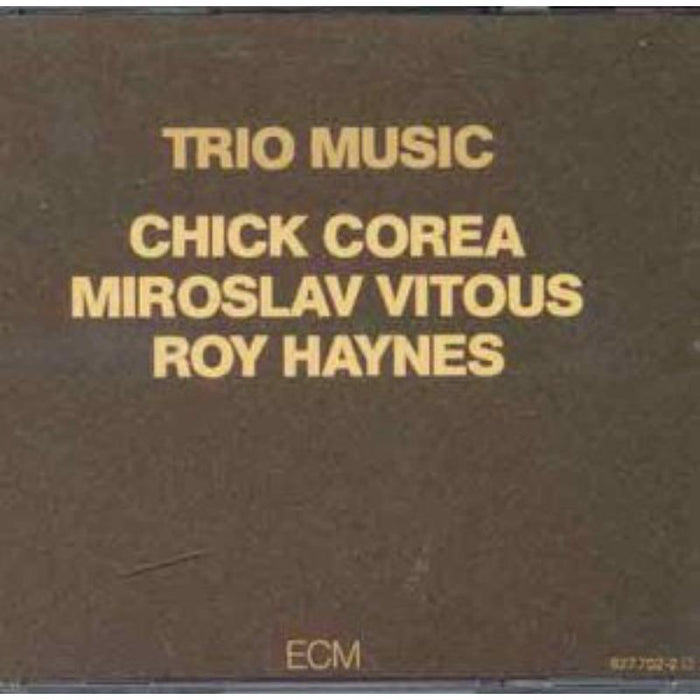 Chick Corea, Miroslav Vitous & Roy Haynes - Trio Music - 1594542