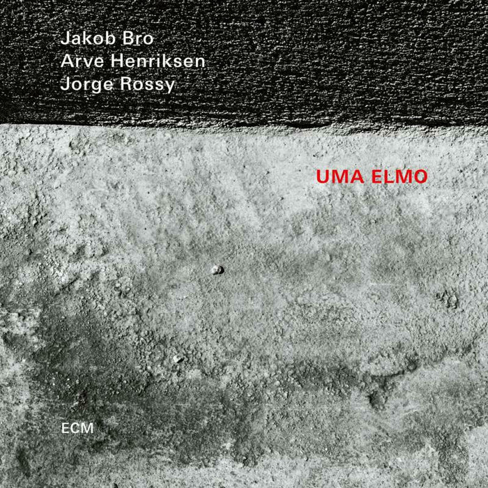 Jakob Bro, Arve Henriksen & Jorge Rossy - Uma Elmo - 3528227