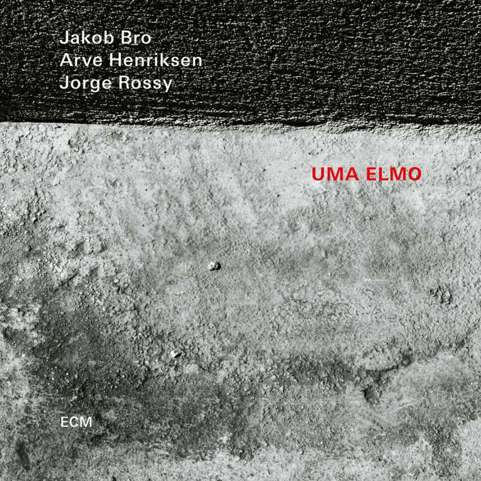 Jakob Bro, Arve Henriksen & Jorge Rossy - Uma Elmo - 3542716