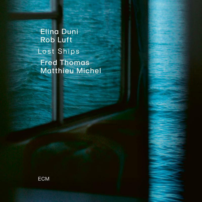 Elina Duni, Rob Luft, Fred Thomas & Matthieu Michel - Lost Ships - 0739322