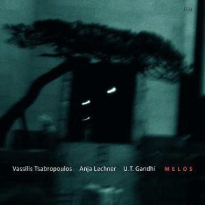 Vassilis Tsabropoulos, Anja Lechner & U.T. Gandhi - Melos - 1757980