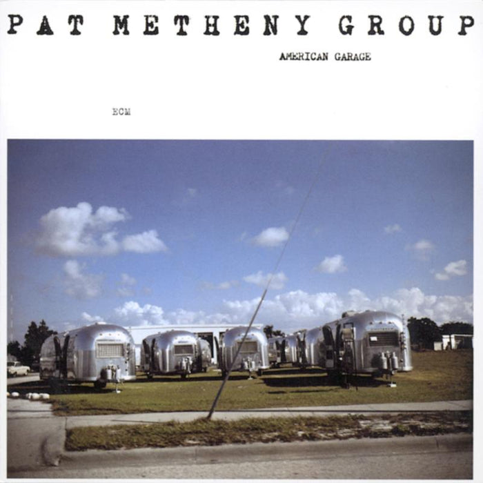 Pat Metheny Group - American Garage (180g Vinyl) - 2749654