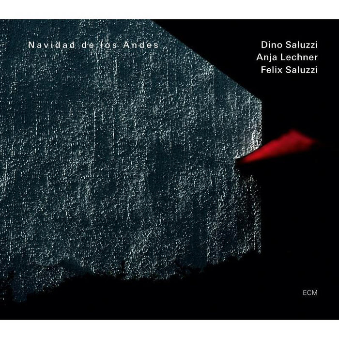 Dino Saluzzi, Anja Lechner & Felix Saluzzi - Navidad De Los Andes - 2776928