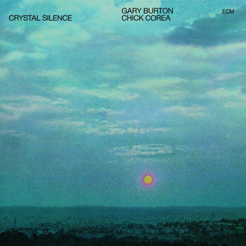 Gary Burton & Chick Corea - Crystal Silence - 4780163