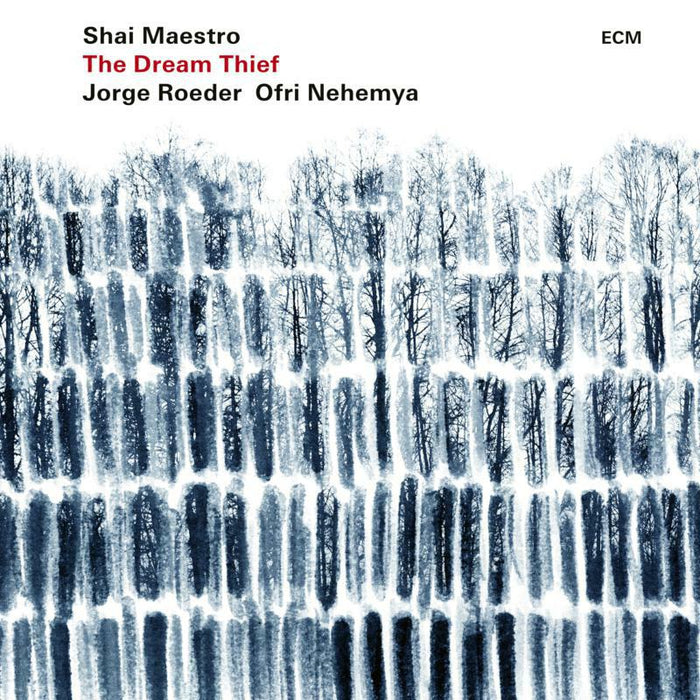 Shai Maestro, Jorge Roeder, Ofri Nehemya - The Dream Thief - 6786748