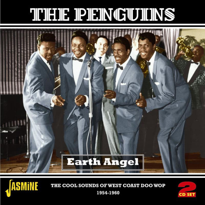 The Penguins: Earth Angel - The Cool Sounds of West Coast Doo-Wop 1956-1960