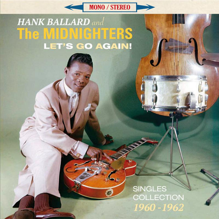 Hank Ballard & The Midnighters: Let's Go Again! Singles Collection 1960-1962