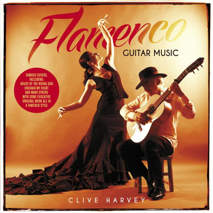 Clive Harvey: Flamenco Guitar Music