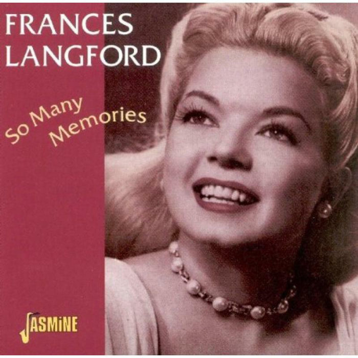 Frances Langford: So Many Memories