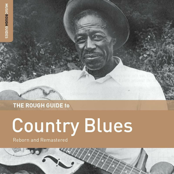 Various Artists: The Rough Guide To Country Blues
