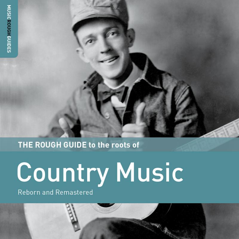 Various Artists: The Rough Guide To The Roots Of Country Music ...