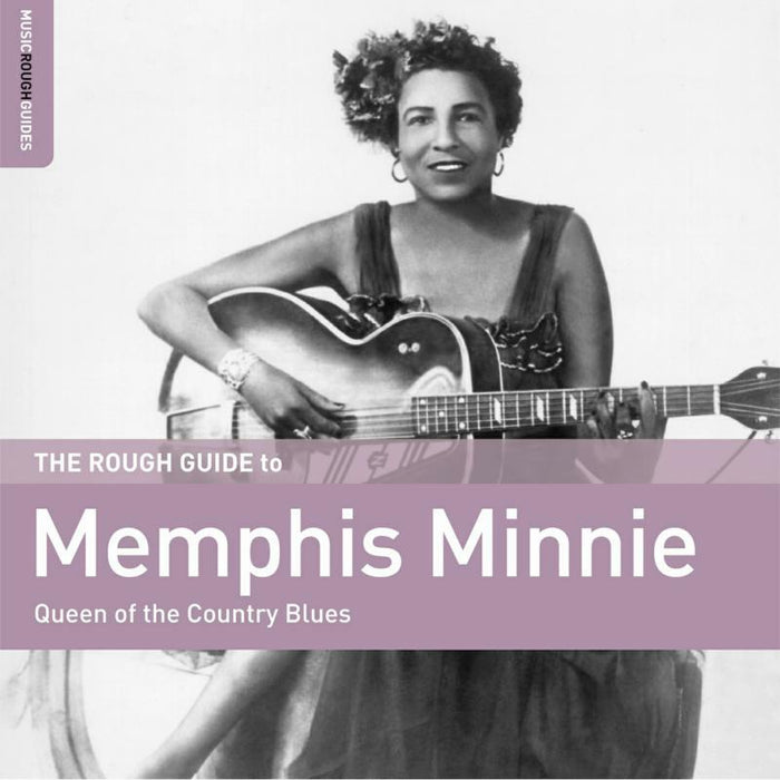 Memphis Minnie: The Rough Guide to Memphis Minnie - Queen of the Country Blues