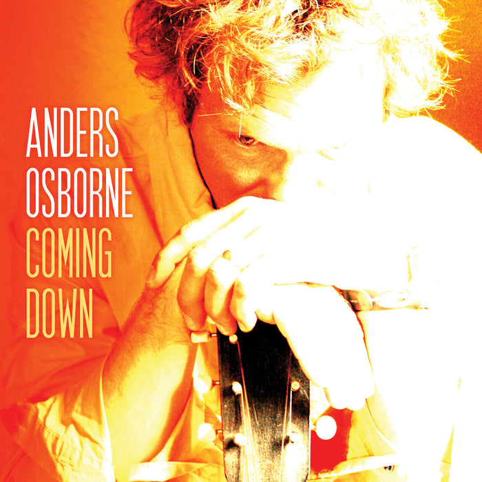 Anders Osborne: Coming Down