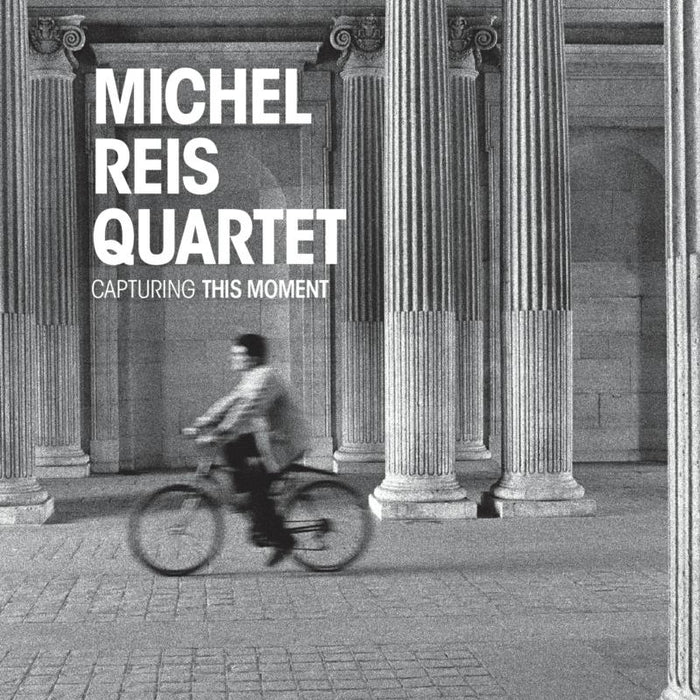 Michel Reis Quartet - Capturing This Moment - DMCHR71142