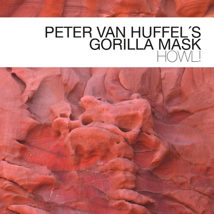 Peter Van Huffel's Gorilla Mask - Howl! - BTLCHR71232
