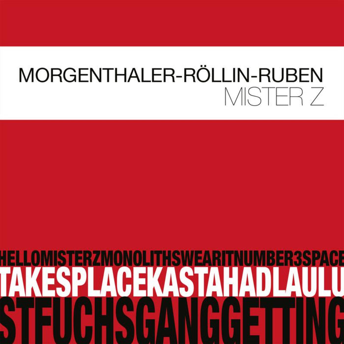 Robert Morgenthaler, Urs Röllin & Tanel Ruben - Mister Z - BTLCHR71248