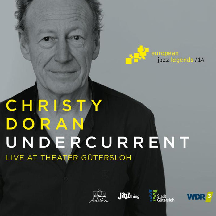 Christy Doran, Lukas Mantel & Franco Fontanarrosa - Undercurrent: Live at Theater Gutersloh - INTCHR71326