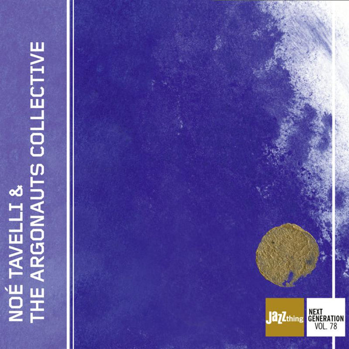 Noe Tavelli & The Argonauts Collective - Noe Tavelli & The Argonauts Collective - DMCHR71359