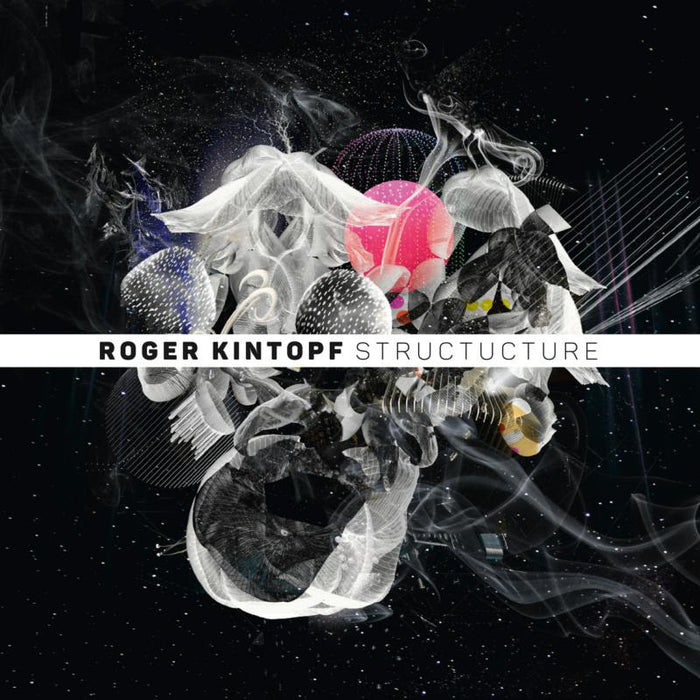 Roger Kintopf - Structucture - DMCHR71376