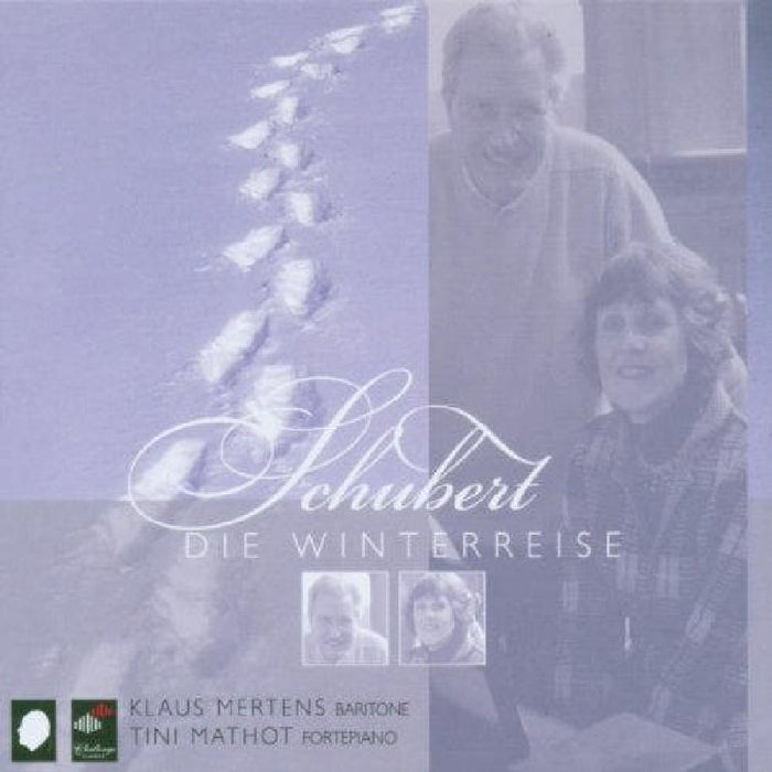 Klaus Mertens - Schubert: Die Winterreise - CC72152