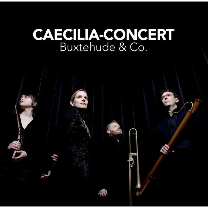 Caecilia-Concert - Buxtehude & Co. - Works of the 17th Century German School - CC72179